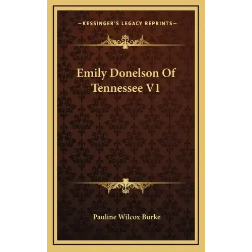 Emily Donelson of Tennessee V1