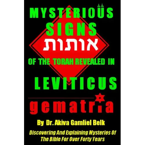 Mysterious SIGNS Of The Torah Revealed in LEVITICUS