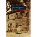 Historic Homes of Northeast Tennessee