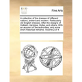 A Collection of the Dresses of Different Nations, Antient and Modern. Particularly Old English Dresses. After the Designs of Holbein, Vandyke, Hollar,
