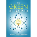 The Green Nuclear Option