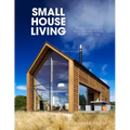 Small House Living: Design-Conscious New Zealand Homes of 90m2 or Less