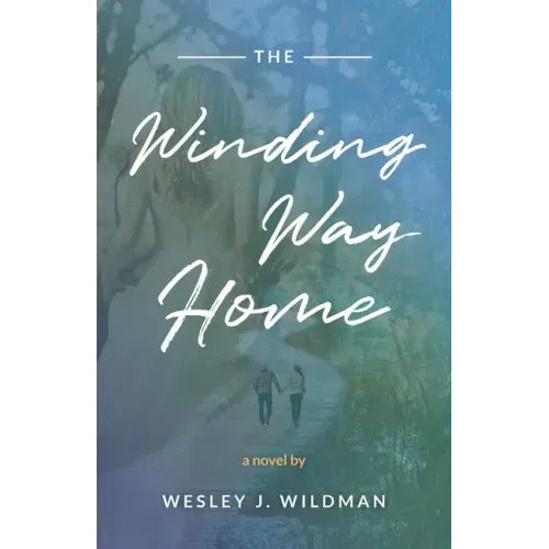 The Winding Way Home