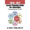 2016 - 2017 Estate Planning Guide for Ontarians - "Completing the Puzzle"