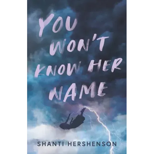 You Won't Know Her Name