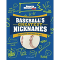 Baseball's Greatest Nicknames: Babe, Hammerin' Hank, Mookie, and More!