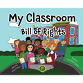 My Classroom Bill of Rights