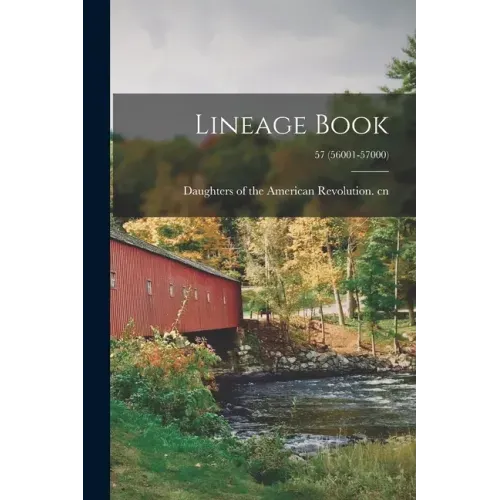 Lineage Book; 57 (56001-57000)