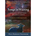 Songs in Waiting: Spiritual Reflections on Christ's Birth