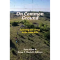 On Common Ground: Learning and Living in the Loess Hills