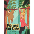 Gigi and the Sloth