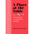 A Place at the Table: Participating in Community Building