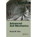 Advanced Soil Mechanics, Fifth Edition