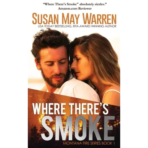 Where There's Smoke: Summer of Fire book 1