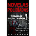 Novelas Policíacas: 12 Casos de Crímenes y Asesinatos Reales