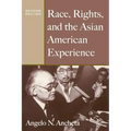 Race, Rights, and the Asian American Experience