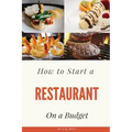 How to Start a Restaurant on a Budget