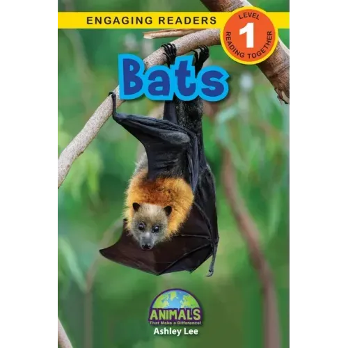 Bats: Animals That Make a Difference! (Engaging Readers, Level 1)
