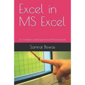 Excel in MS Excel: For Freshers and Experienced Professionals