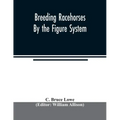 Breeding racehorses by the figure system