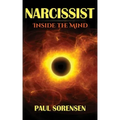 Narcissist: Inside the Mind of a Narcissist