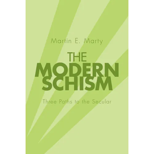 The Modern Schism