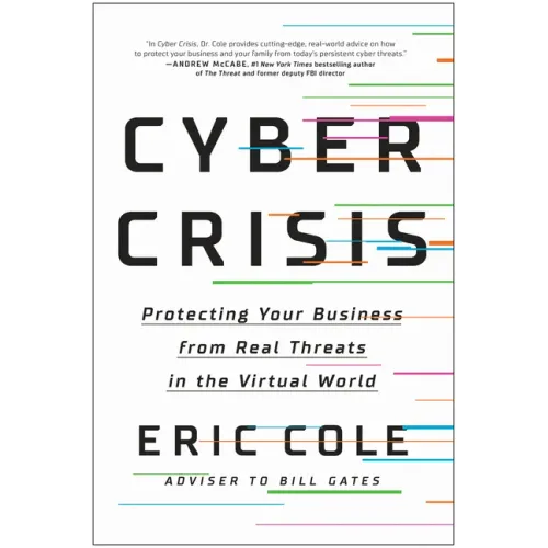 Cyber Crisis: Protecting Your Business from Real Threats in the Virtual World