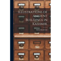 Illustrations of Ancient Buildings in Kashmir.