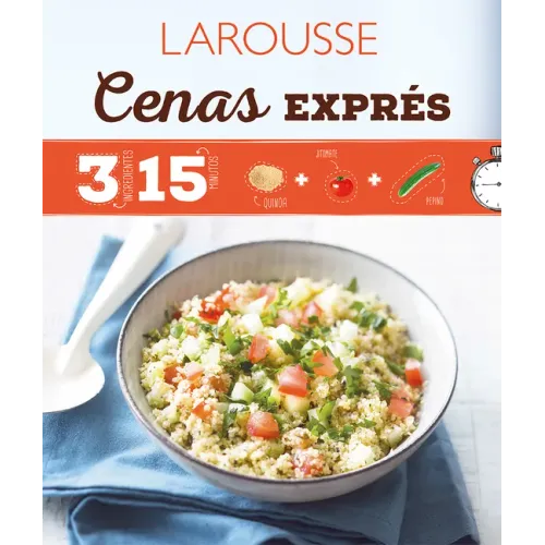 Cenas Exprés: 3 Ingredientes 15 Minutos