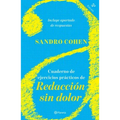 Cuaderno de Ejercicios Prácticos de Redacción Sin Dolor: (Quinta Edición)