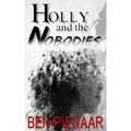 Holly and the Nobodies