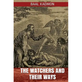 The Watchers and Their Ways