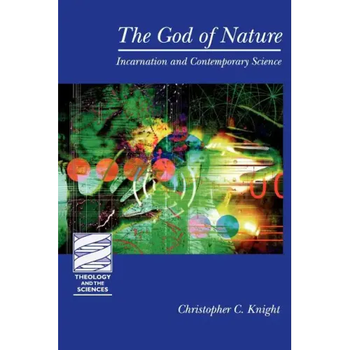 The God of Nature: Incarnation and Contemporary Science