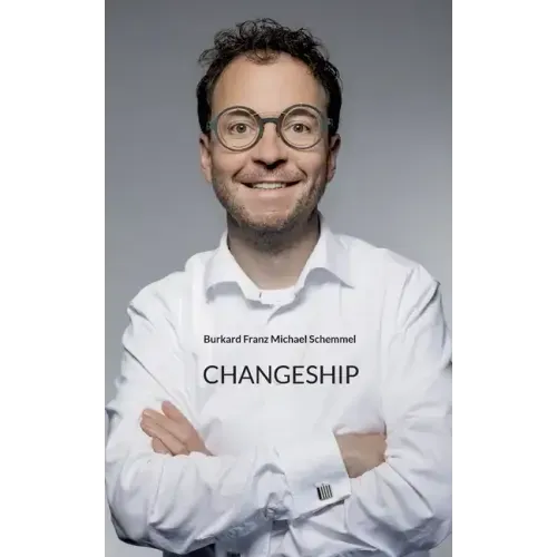 Changeship: Building and scaling next generation businesses in the digital polypol: Purpose driven - Customer dedicated - Sustainability enabled