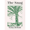 The Snag: A Mother, a Forest, and Wild Grief