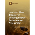 Heat and Mass Transfer in Building Energy Performance Assessment