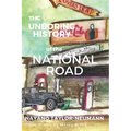 The Unboring History of the National Road