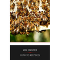 How to Keep Bees