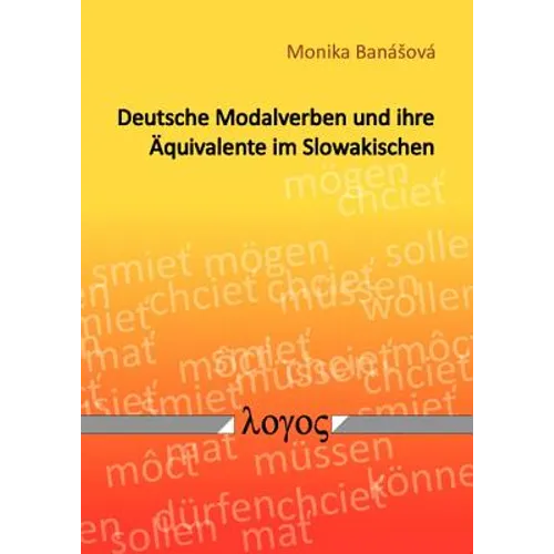 Deutsche Modalverben Und Ihre Aquivalente Im Slowakischen