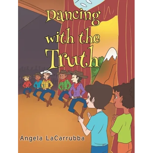 Dancing with the Truth