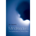 Mindreaders: The Cognitive Basis of "Theory of Mind"