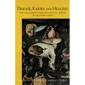 Disease, Karma, and Healing: Spiritual-Scientific Enquiries Into the Nature of the Human Being (Cw 107) Volume 107