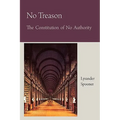 No Treason The Constitution of No Authority