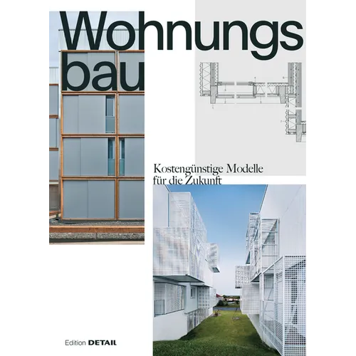 Wohnungsbau: Kostengünstige Modelle Für Die Zukunft
