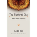 The Bhagavad Gita: A new poetic translation