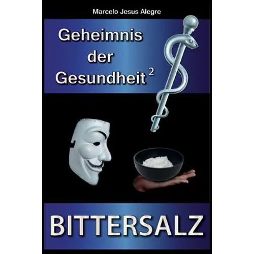 Geheimnis der Gesundheit: Bittersalz