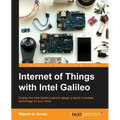 Internet of Things with Intel Galileo