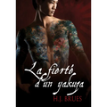 La Fierte d'Un Yakuza (Translation)
