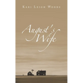 August's Wife
