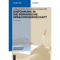 Einführung in die romanische Sprachwissenschaft